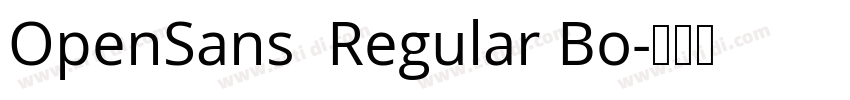 OpenSans  Regular Bo字体转换